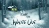 White Out A promo graphic for White Out